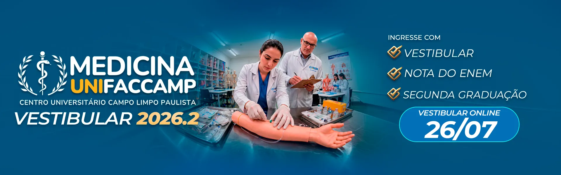 Divulgação do Vestibular de Medicina 2026.2, com imagem de aluna em aula prática com professor e com o texto "Ingresse com vestibular, nota do ENEM ou segunda graduação. Vestibular online: 26/07"